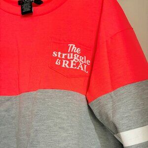 The Struggle Is Real Sweatshirt XL